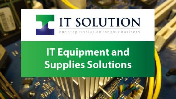 IT Equipment and Supplies Solutions