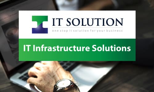 IT Infrastructure Solutions